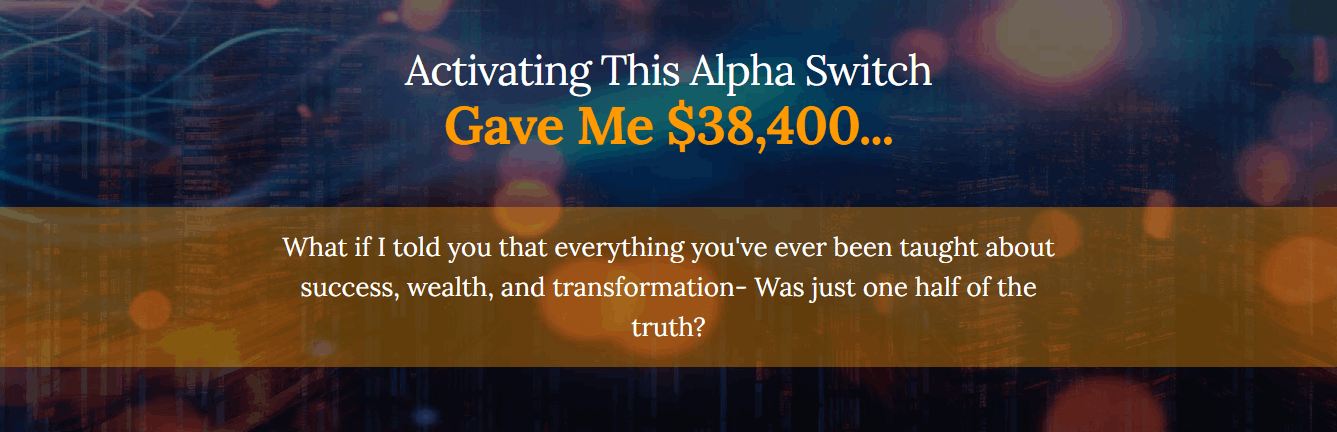 The Alpha Switch